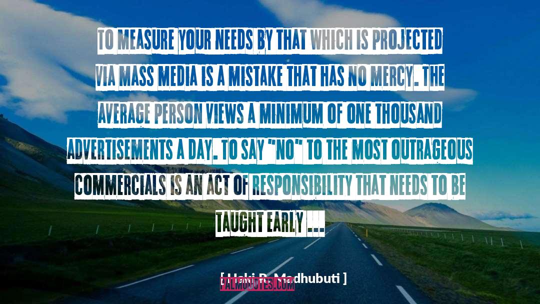 Mass Media Brainy quotes by Haki R. Madhubuti