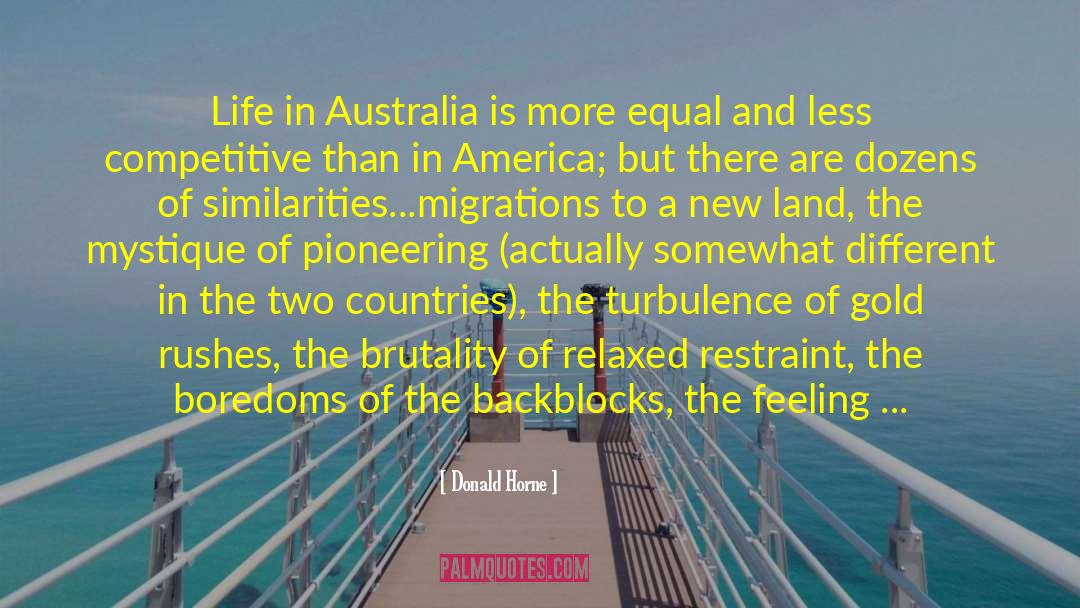 Mass Migration quotes by Donald Horne