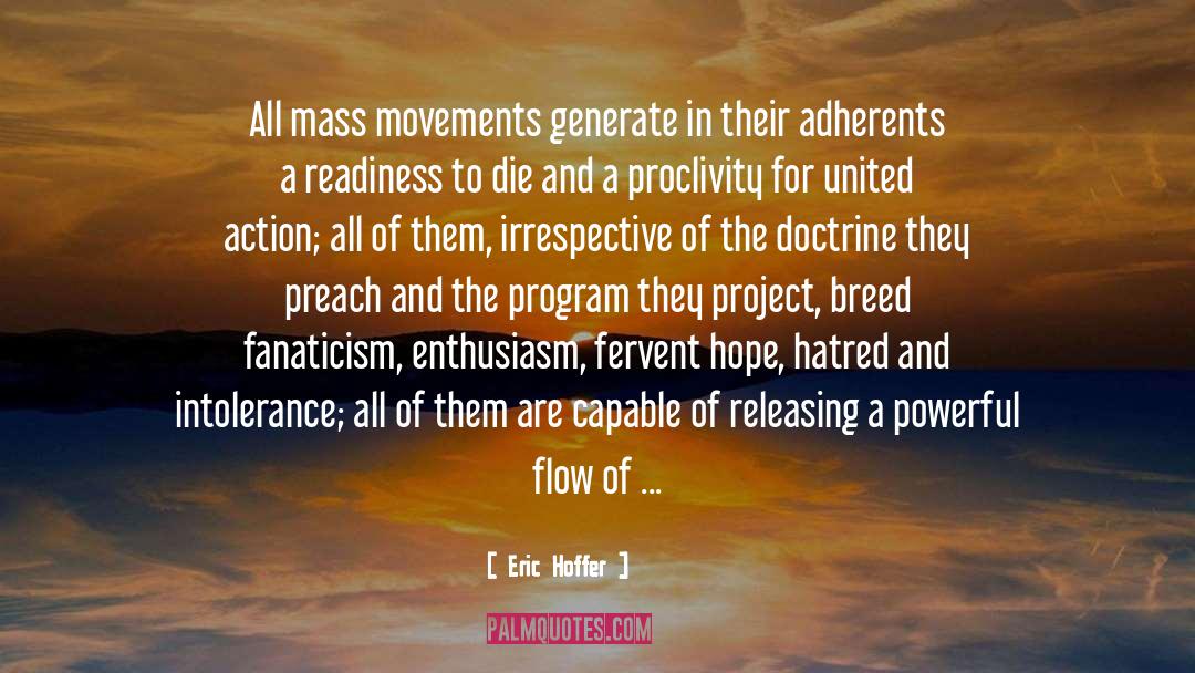 Mass Movements quotes by Eric Hoffer