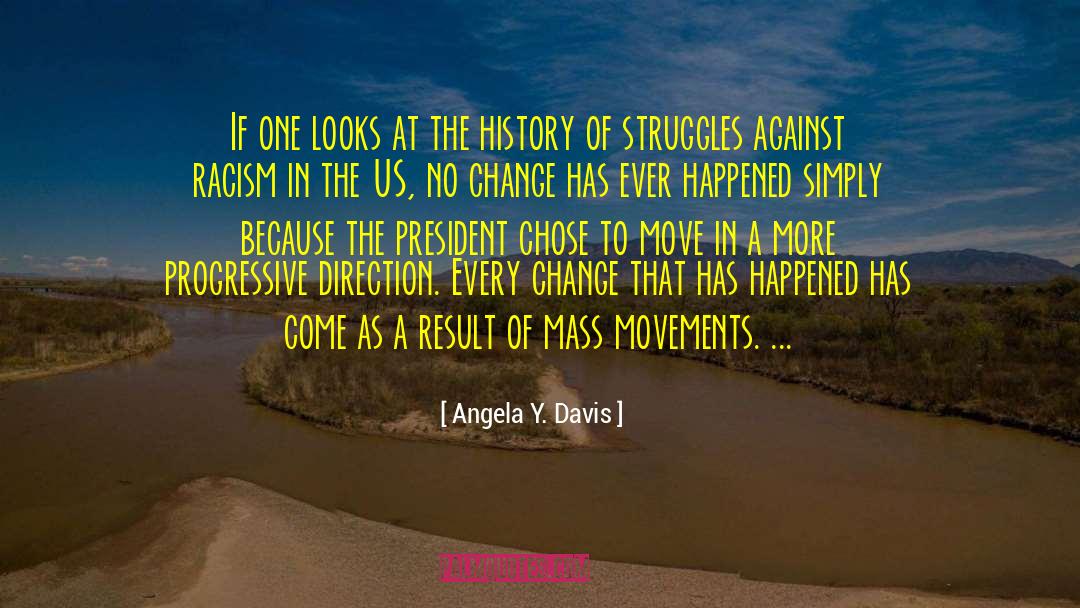 Mass Movements quotes by Angela Y. Davis