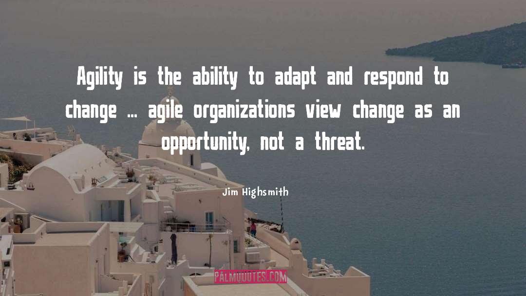 Mass Organizations quotes by Jim Highsmith