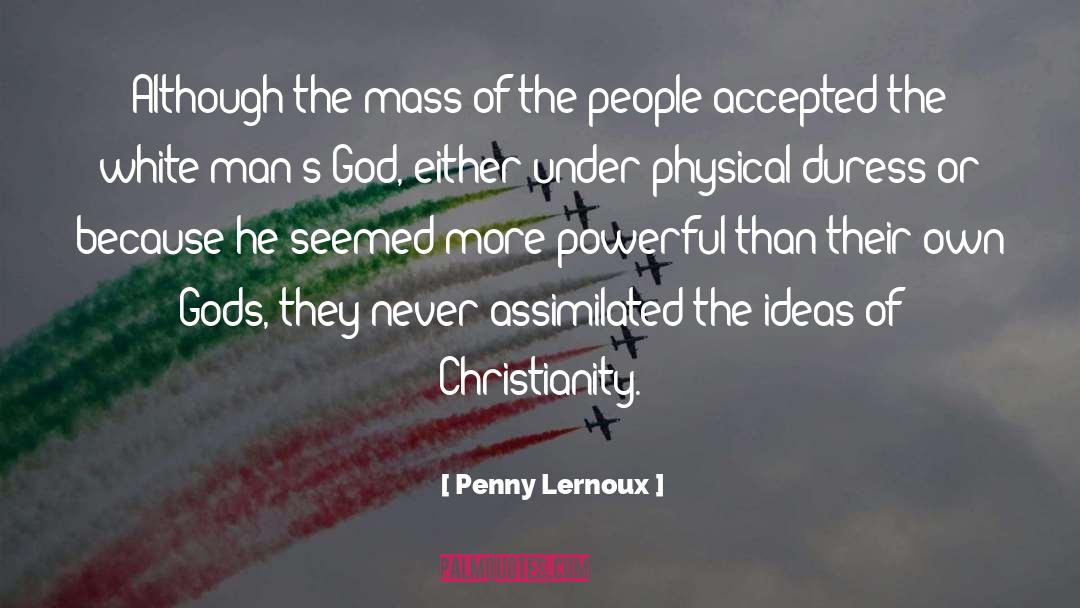 Mass Suggestion quotes by Penny Lernoux