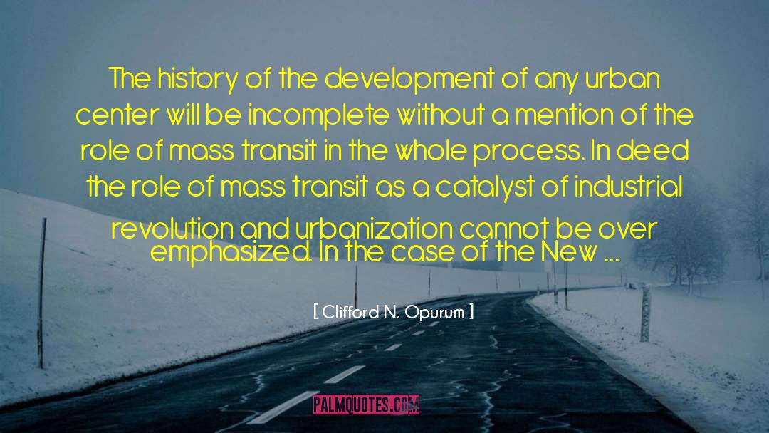 Mass Transit quotes by Clifford N. Opurum