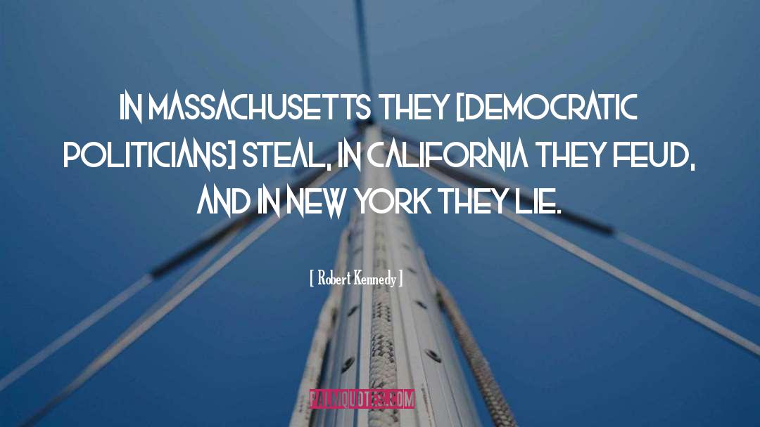 Massachusetts quotes by Robert Kennedy
