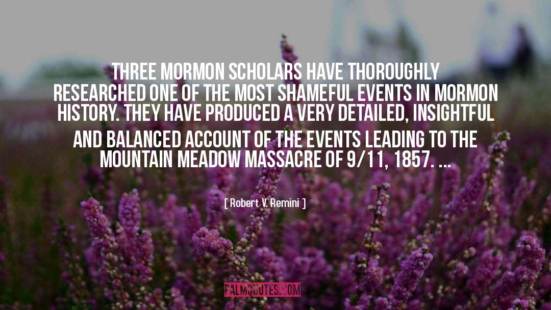 Massacre quotes by Robert V. Remini