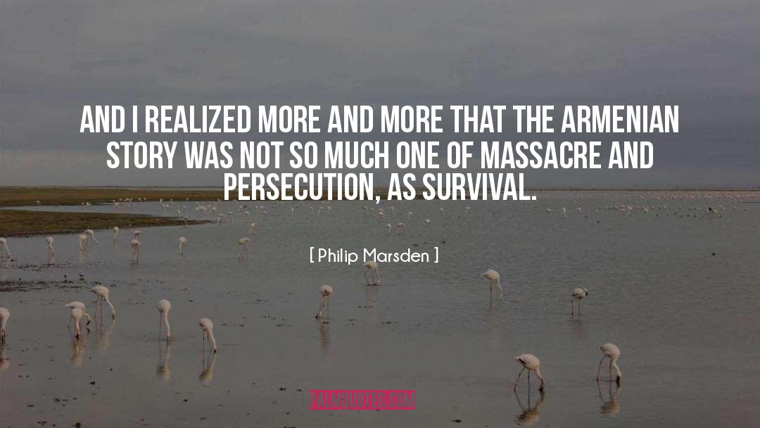 Massacre quotes by Philip Marsden