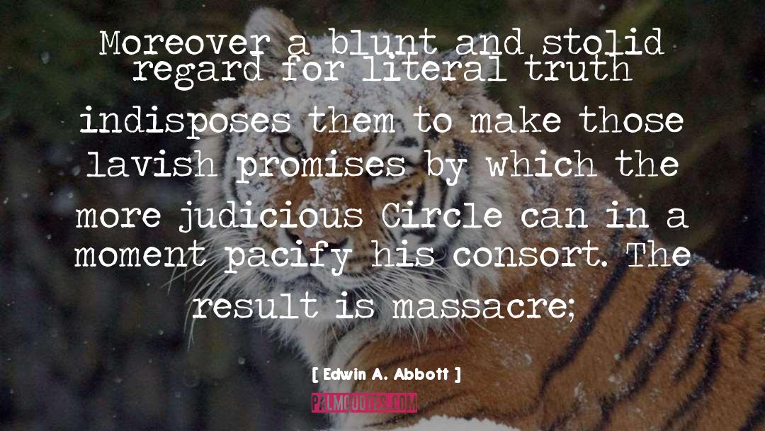 Massacre quotes by Edwin A. Abbott