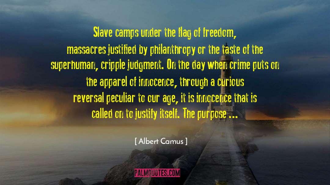 Massacres quotes by Albert Camus