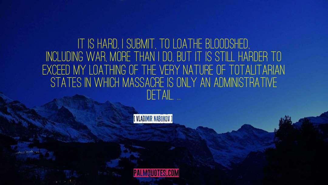 Massacres quotes by Vladimir Nabokov