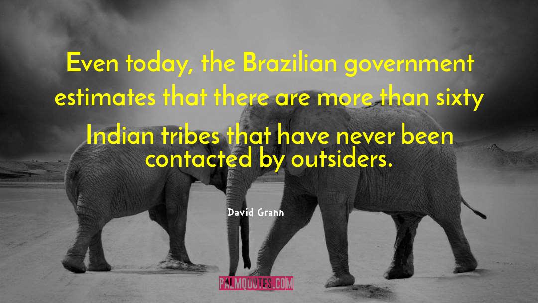 Massafera Brazilian quotes by David Grann
