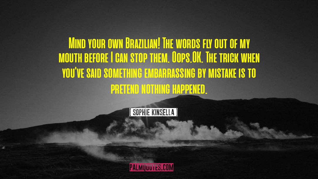 Massafera Brazilian quotes by Sophie Kinsella