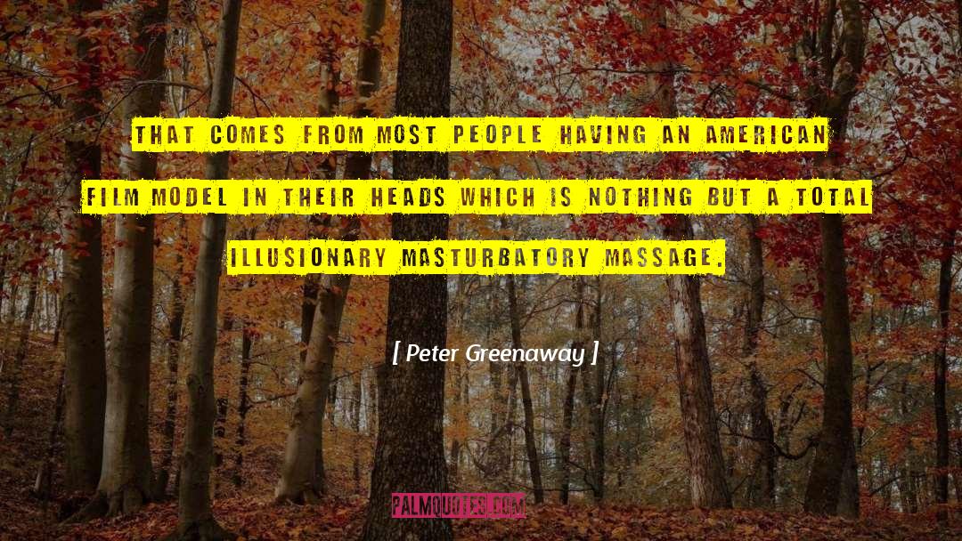 Massage quotes by Peter Greenaway