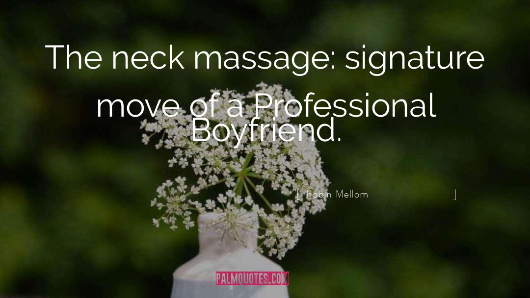 Massage quotes by Robin Mellom
