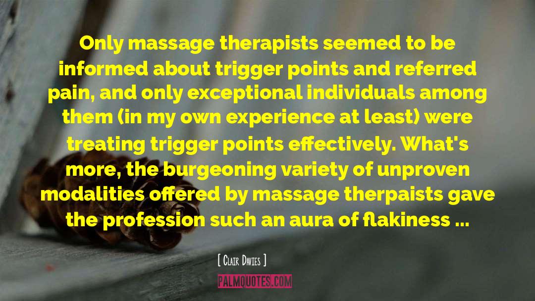 Massage Therapists quotes by Clair Davies