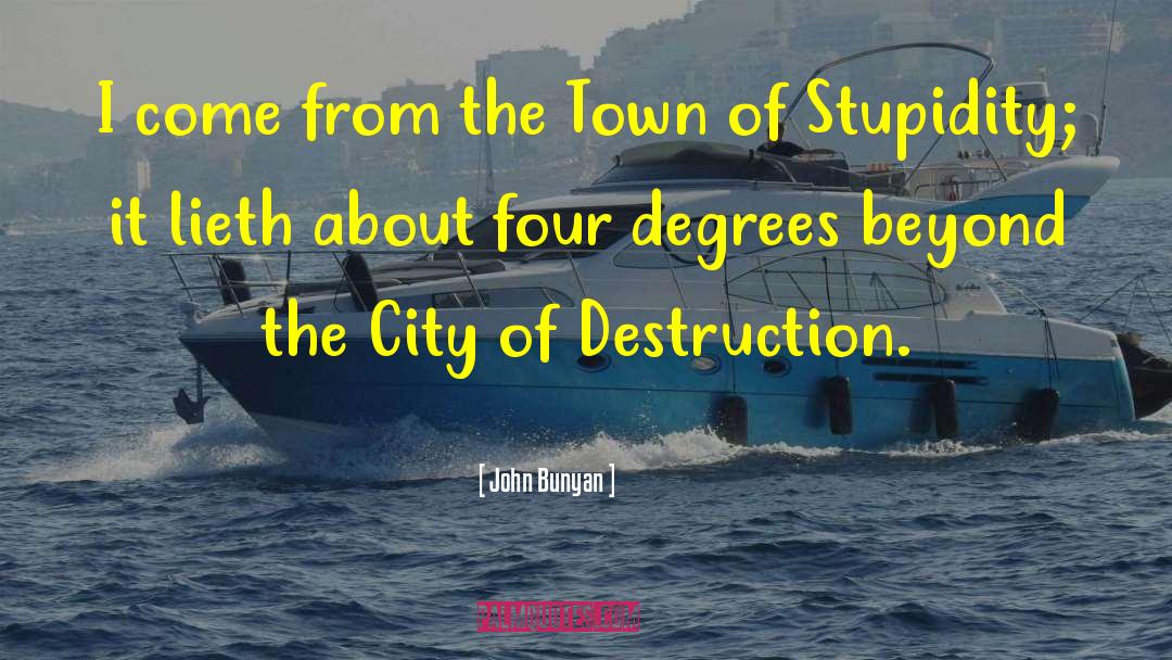 Masses Destruction quotes by John Bunyan