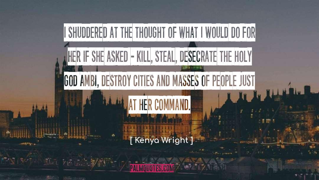 Masses quotes by Kenya Wright