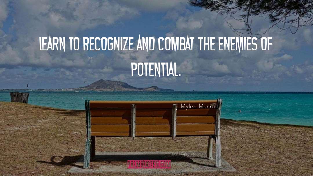 Massif Combat quotes by Myles Munroe