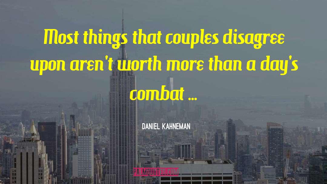 Massif Combat quotes by Daniel Kahneman