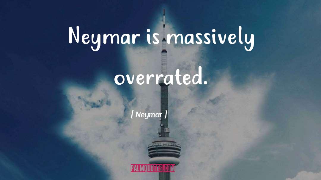 Massively quotes by Neymar
