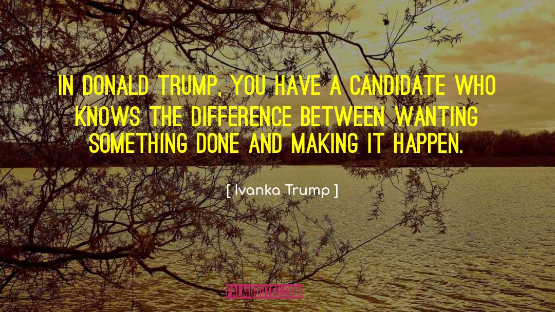 Massless Trump quotes by Ivanka Trump
