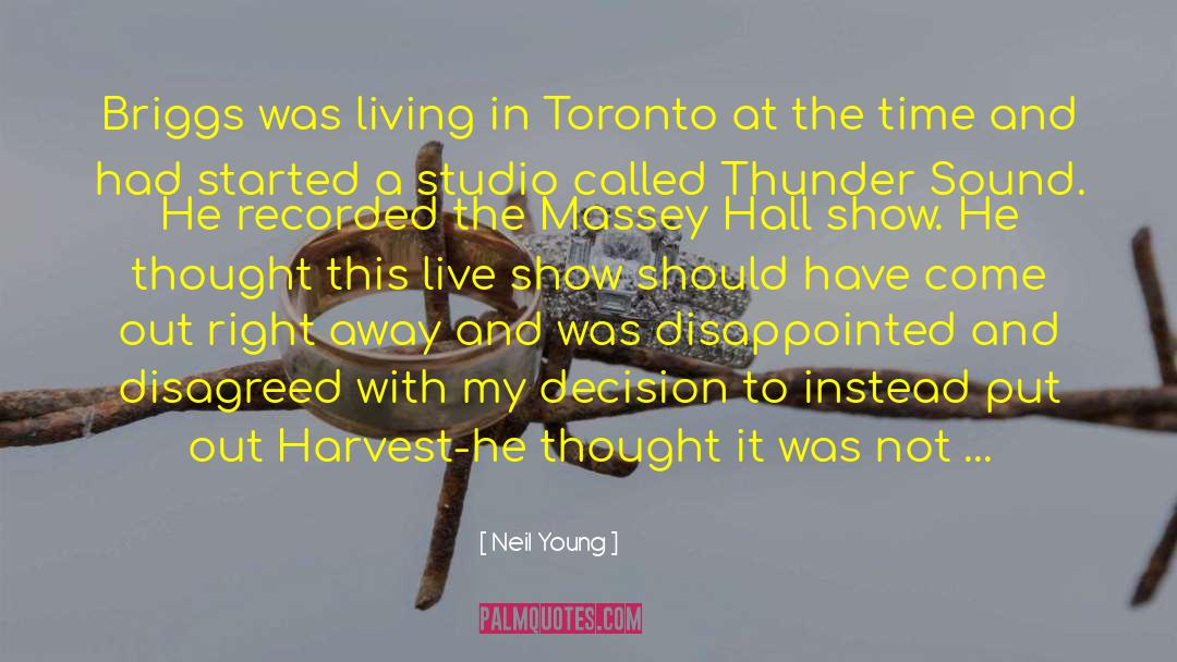 Massy Hall quotes by Neil Young
