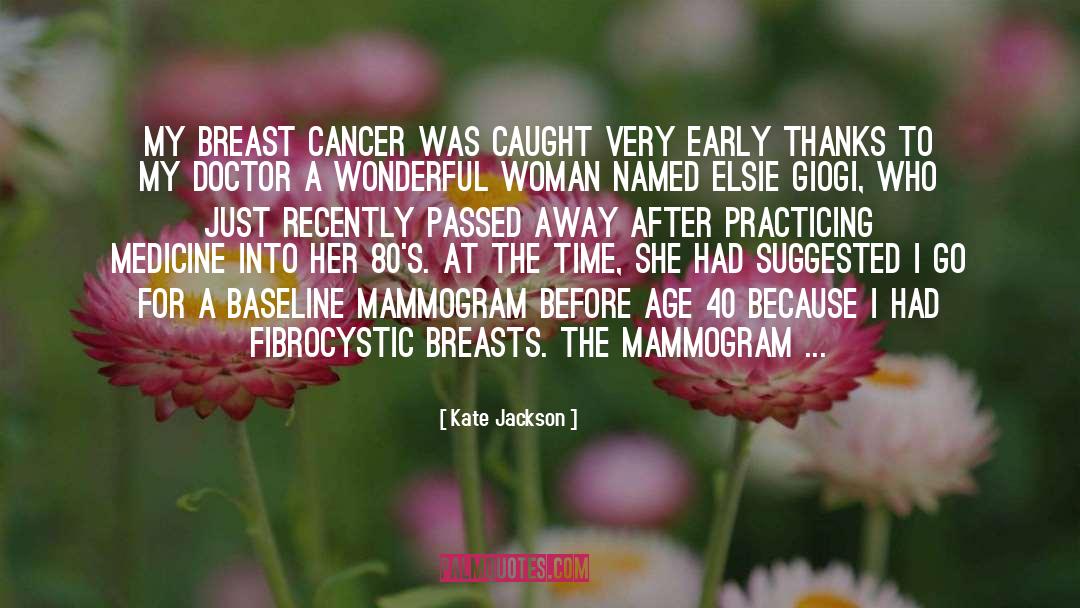 Mastectomy quotes by Kate Jackson