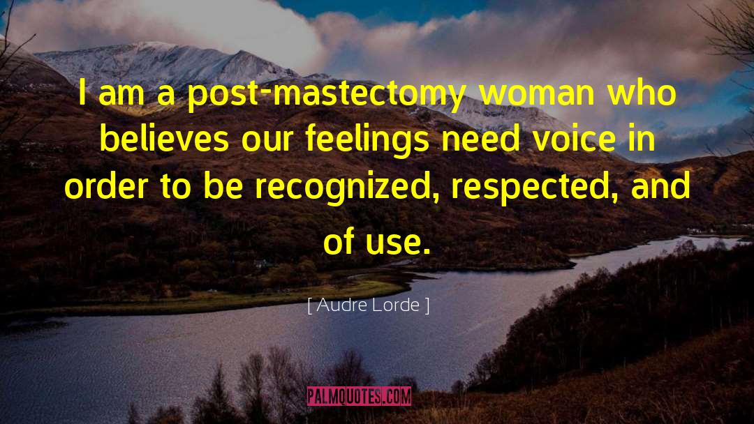 Mastectomy quotes by Audre Lorde