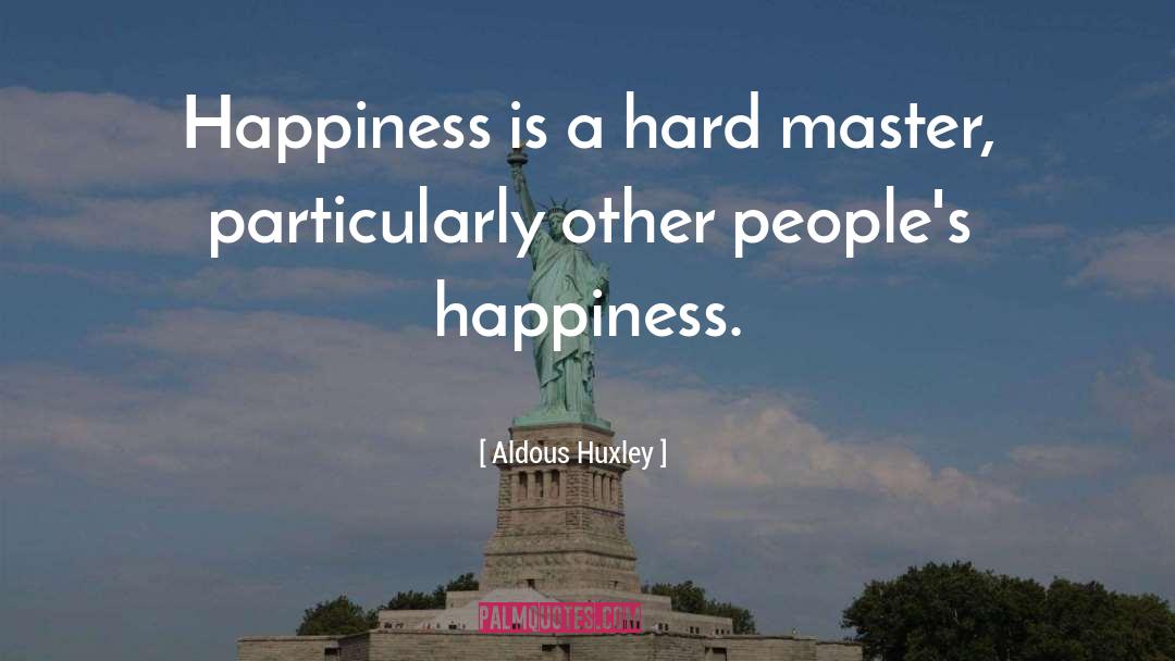 Master Ani quotes by Aldous Huxley