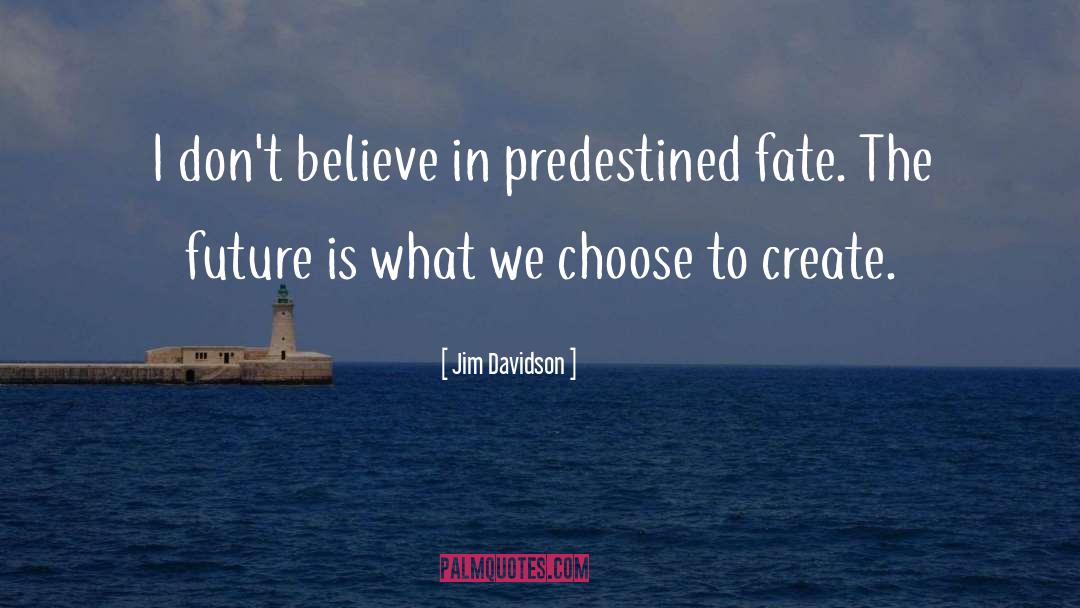 Master Create quotes by Jim Davidson