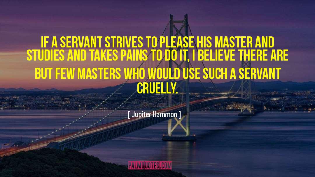 Master Harold quotes by Jupiter Hammon