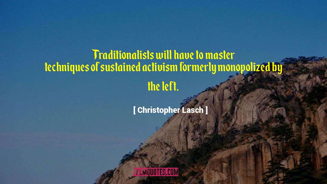 Master Hsueh quotes by Christopher Lasch