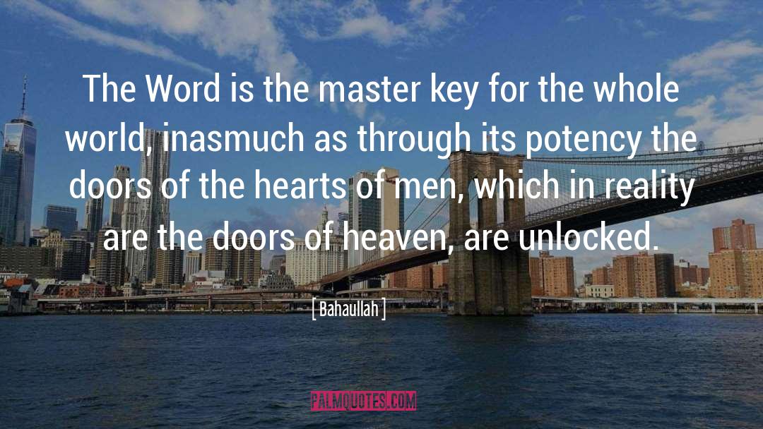 Master Key quotes by Bahaullah