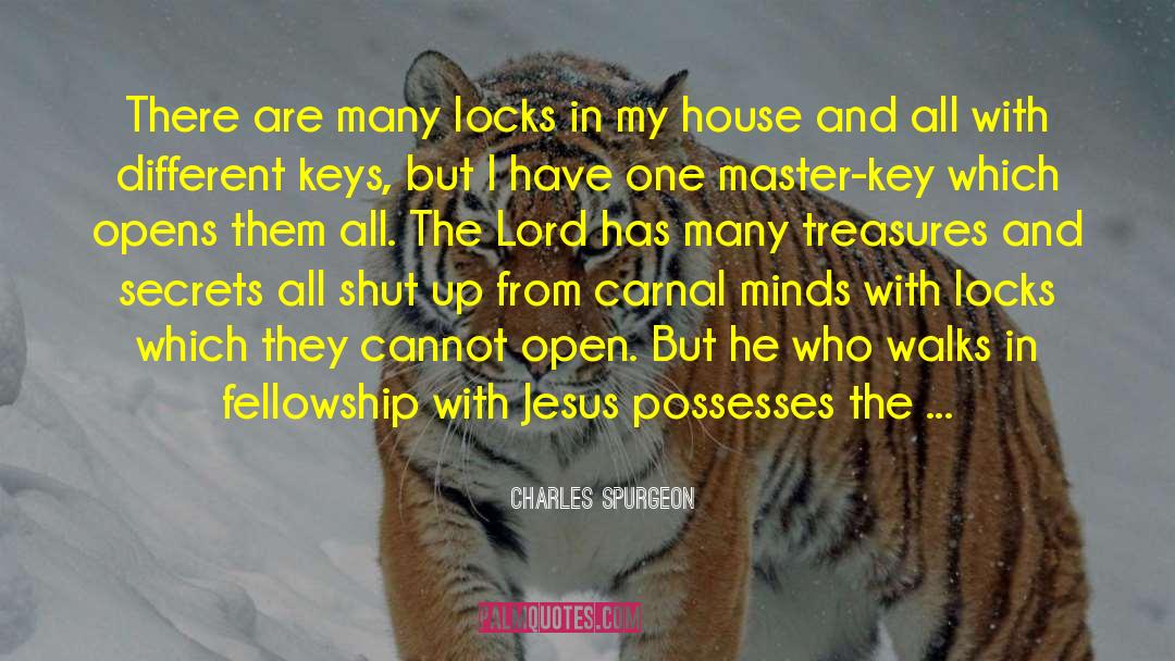 Master Key quotes by Charles Spurgeon