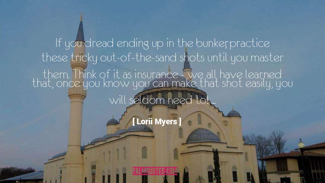 Master Of Arts quotes by Lorii Myers