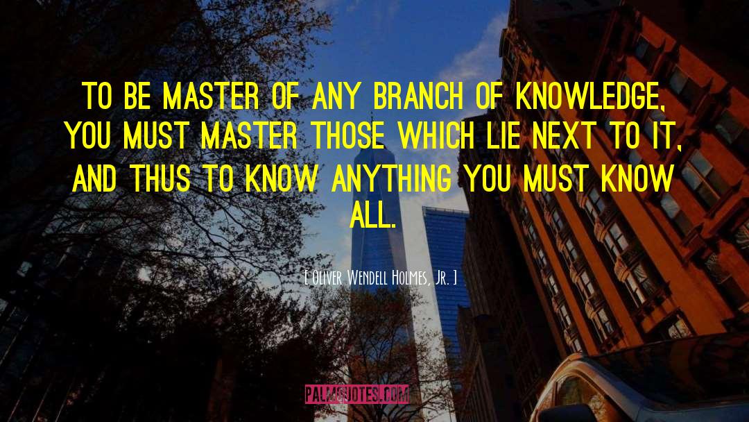 Master Of Crows quotes by Oliver Wendell Holmes, Jr.