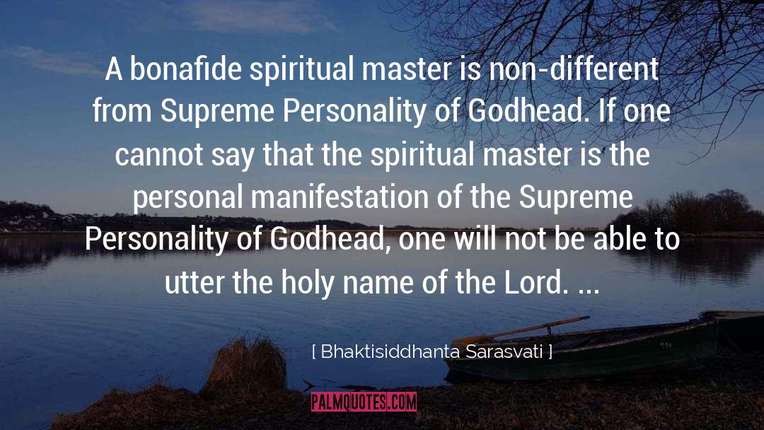 Master Of The Mountain quotes by Bhaktisiddhanta Sarasvati