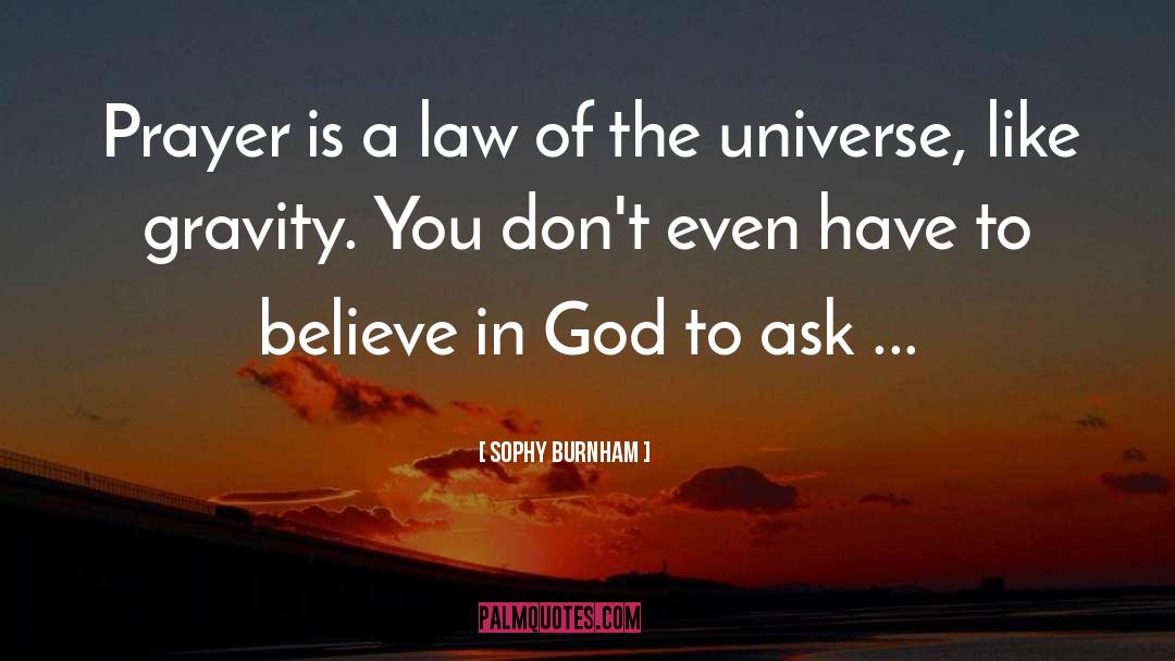 Master Of The Universe quotes by Sophy Burnham