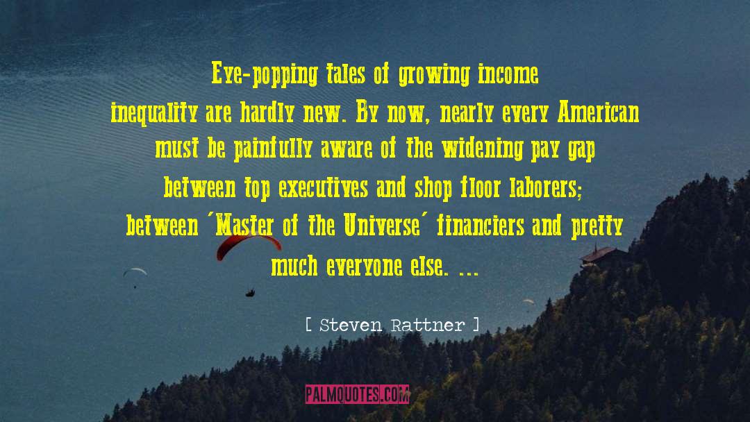 Master Of The Universe quotes by Steven Rattner