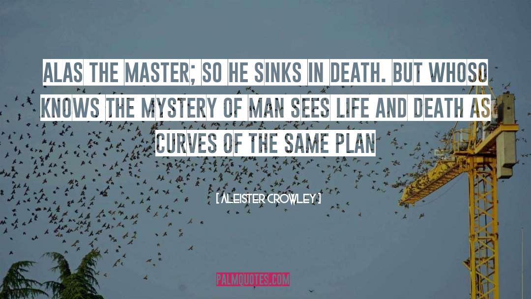 Master Plan Of Evangelism quotes by Aleister Crowley
