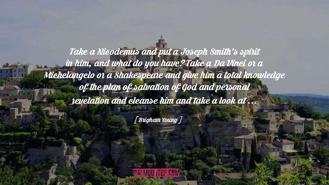 Master Plan Of Evangelism quotes by Brigham Young