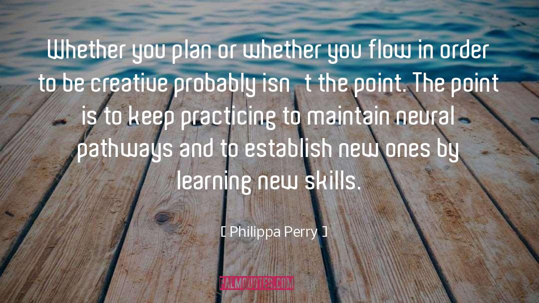 Master Plan quotes by Philippa Perry