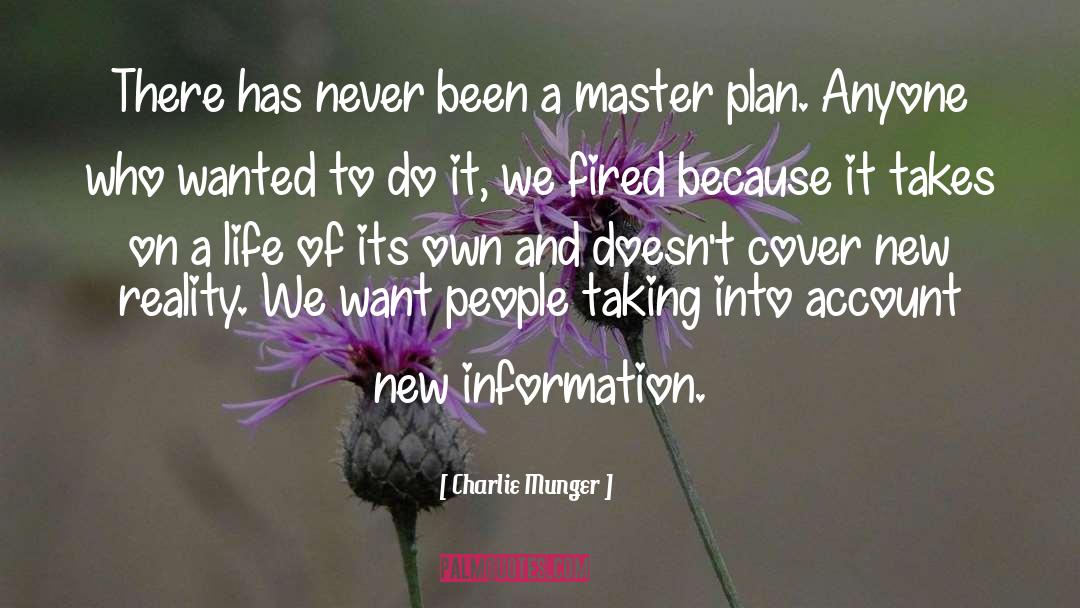 Master Plan quotes by Charlie Munger