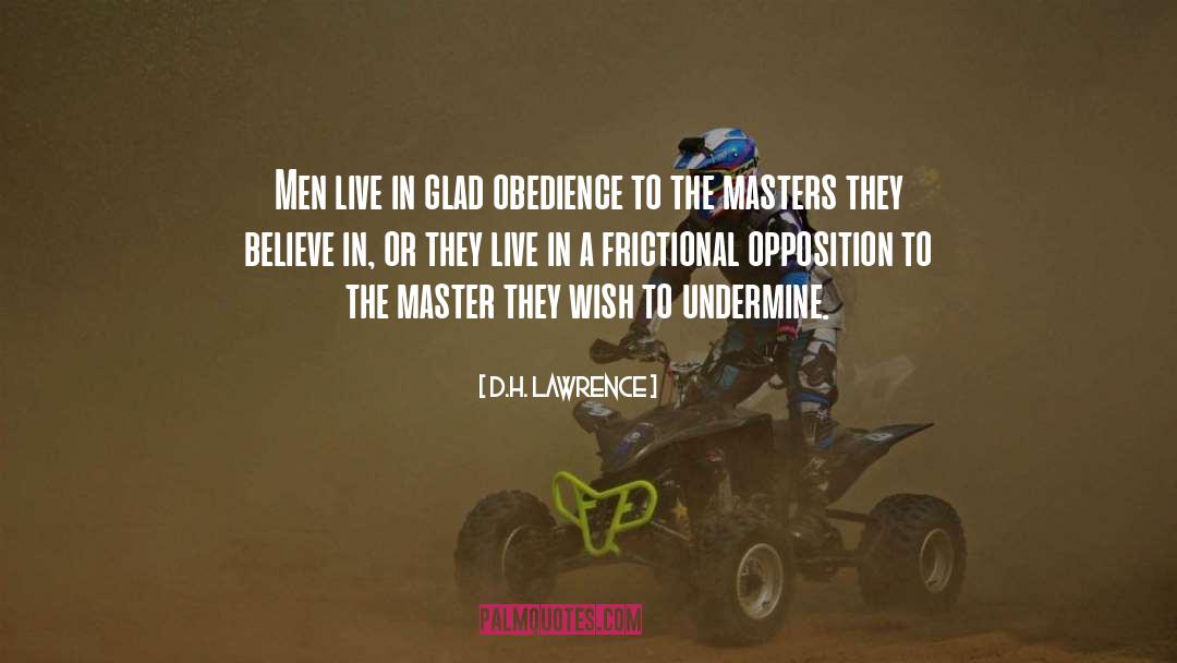 Master quotes by D.H. Lawrence