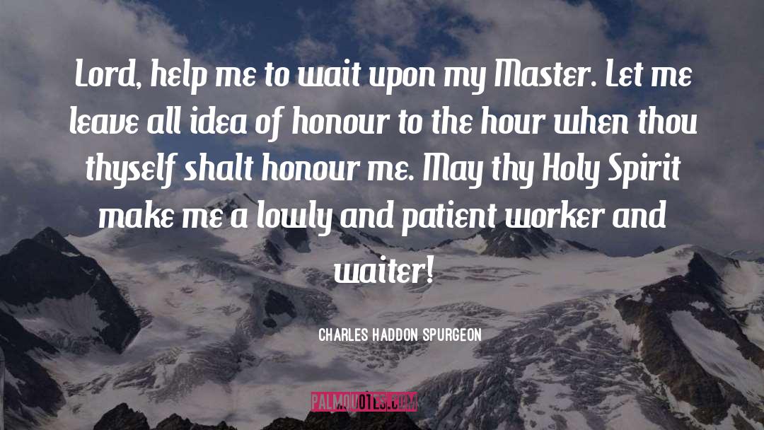 Master quotes by Charles Haddon Spurgeon