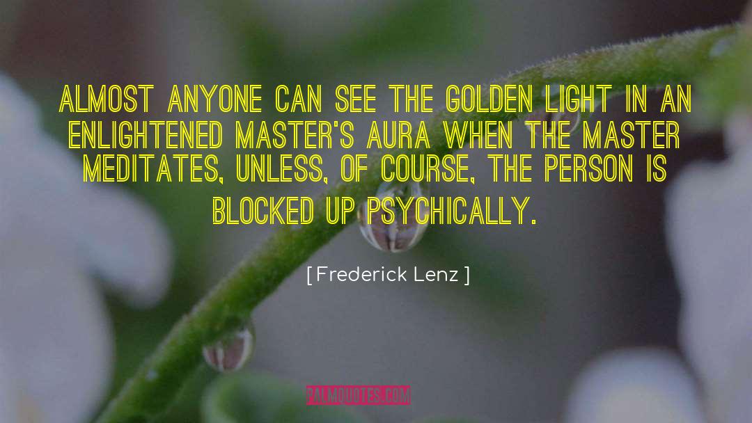 Master Sebo quotes by Frederick Lenz