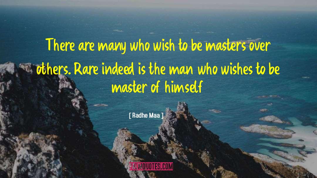 Master Self quotes by Radhe Maa