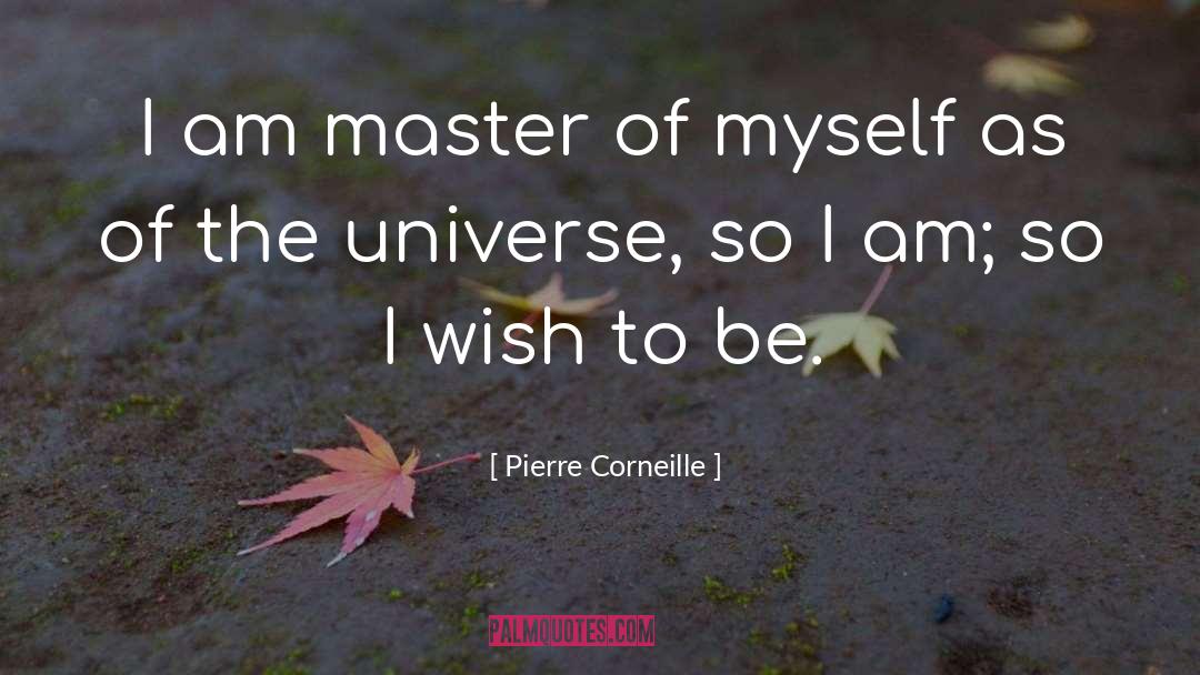 Master Usui quotes by Pierre Corneille