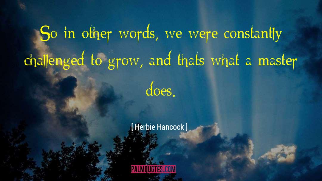 Master Wei quotes by Herbie Hancock