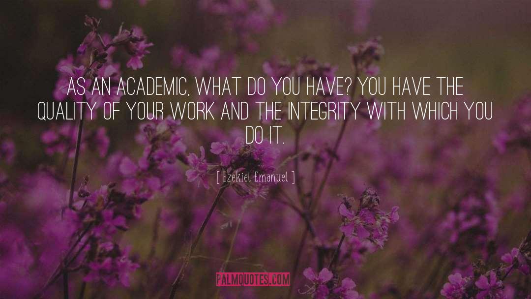 Master What You Do quotes by Ezekiel Emanuel