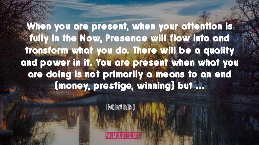 Master What You Do quotes by Eckhart Tolle